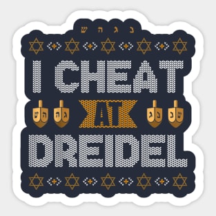 I Cheat At Dreidel Sticker
